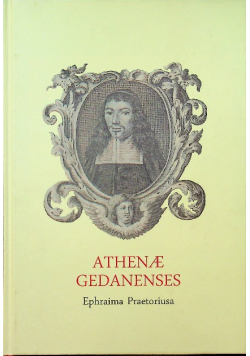 Athenae Gedanenses Ephraima Praetoriusa