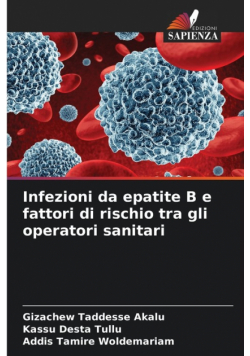 Infezioni da epatite B e fattori di rischio tra gli operatori sanitari