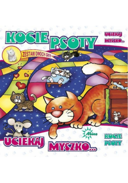 Kocie psoty Uciekaj Myszko