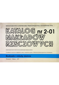 Katalog nr 2 - 01 nakładów rzeczowych Budowle i roboty ziemne