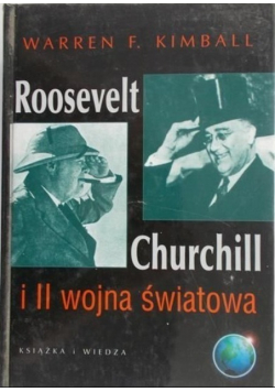 Roosevelt Churchill i II wojna światowa