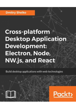 Cross-platform Desktop Application Development
