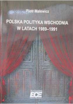 Polska polityka wschodnia w latach 1989 - 1991