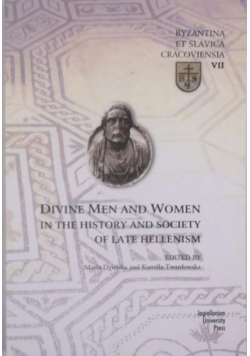 Divine and Men and Women in the History and Society of Late Hellenism