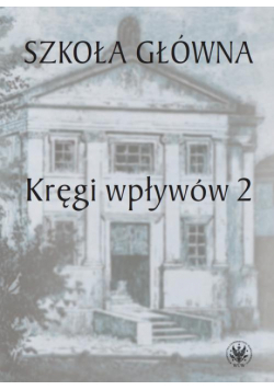 Szkoła Główna. Tom 2