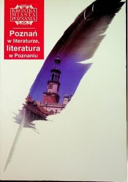 Kronika Miasta Poznania nr 4 Poznań w literaturze literatura w Poznaniu