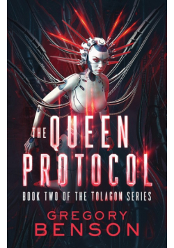 The Queen Protocol (Tolagon Series Book 2)