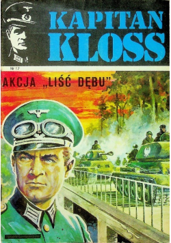 Kapitan Kloss Akcja Liść Dębu Nr 17