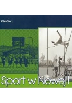Sport w Nowej Hucie