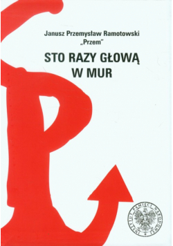 ysław - Sto razy głową w mur