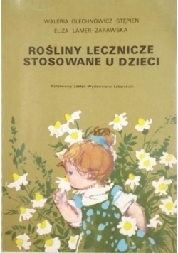 Rosliny lecznicze stosowane u dzieci