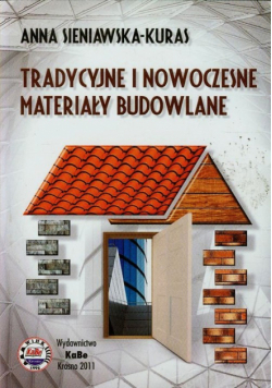 Tradycyjne i nowoczesne materiały budowlane