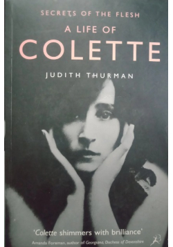 Secrets of The Flesh a life colette