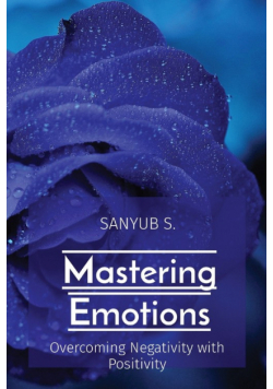 Mastering Emotions