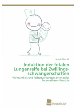 Induktion der fetalen Lungenreife bei Zwillings­schwangerschaften