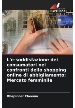 L'e-soddisfazione dei consumatori nei confronti dello shopping online di abbigliamento