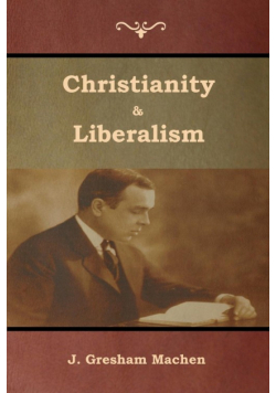 Christianity & Liberalism