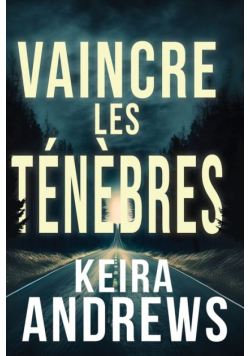 Vaincre les ténèbres