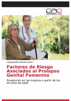 Factores de Riesgo Asociados al Prolapso Genital Femenino