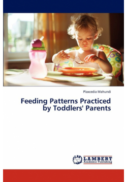 Feeding Patterns Practiced by Toddlers' Parents