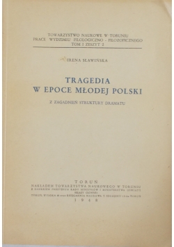 Tragedia w Epoce Młodej Polski, 1948r