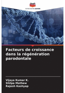 Facteurs de croissance dans la régénération parodontale