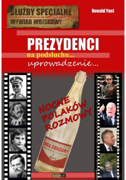 Prezydenci. Uprowadzenie...