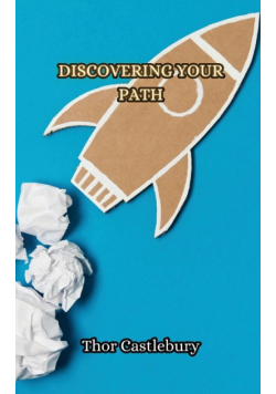 Discovering Your Path