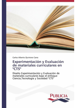 Experimentación y Evaluación de materiales curriculares en "CTS"