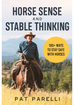 Horse Sense and Stable Thinking