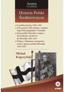 Historia Polski: Średniowiecze T.23