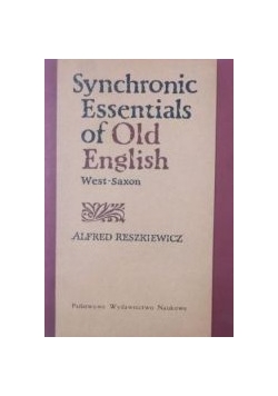 Synchronic Essentials of Old English. West - Saxon.