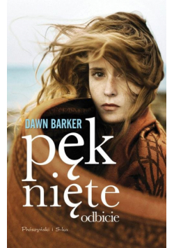 Barker Dawn - Pęknięte odbicie