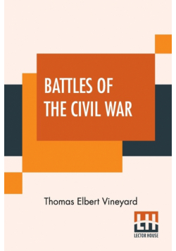 Battles Of The Civil War