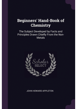 Beginners' Hand-Book of Chemistry