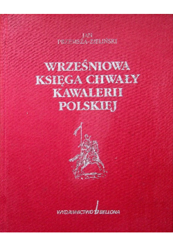 Wrześniowa księga chwały kawalerii polskiej