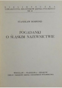 Pogadanki o śląskim nazewnictwie