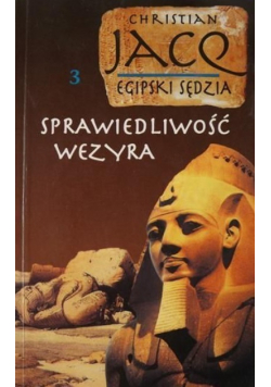 Egipski sędzia Tom III Sprawiedliwość Wezyra
