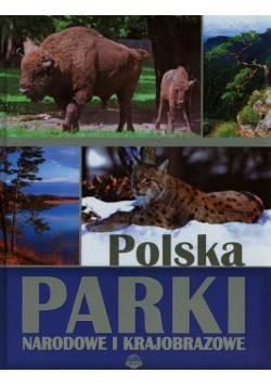 Polska Parki narodowe i krajobrazowe