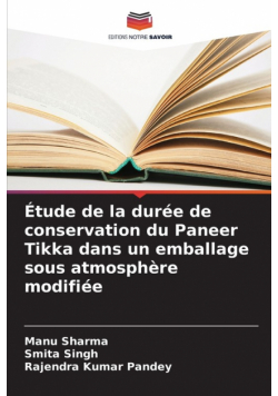 Étude de la durée de conservation du Paneer Tikka dans un emballage sous atmosphère modifiée