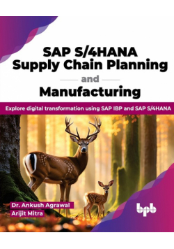 SAP S/4HANA Supply Chain Planning and Manufacturing