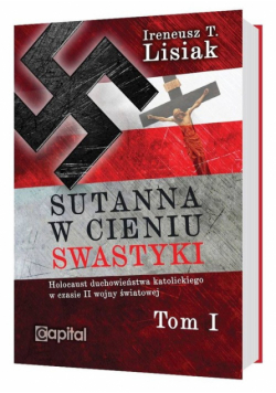 Sutanna w cieniu swastyki, Tom 1