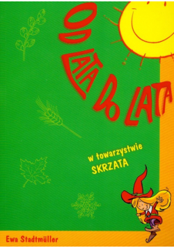 Od lata do lata w towarzystwie skrzata
