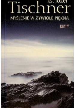 Myślenie w żywiole piękna