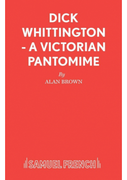 Dick Whittington - A Victorian Pantomime