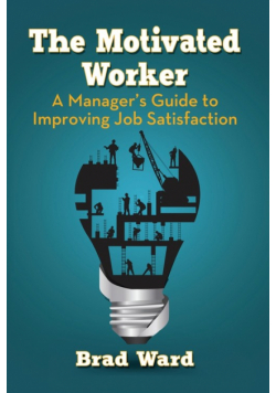 The Motivated Worker