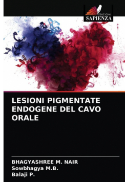 Lesioni Pigmentate Endogene Del Cavo Orale
