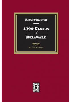 Reconstructed 1790 Census of Delaware