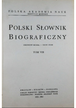 Polski Słownik Biograficzny Tom VIII