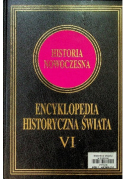 Encyklopedia Historyczna Świata Tom 6 Historia Nowoczesna